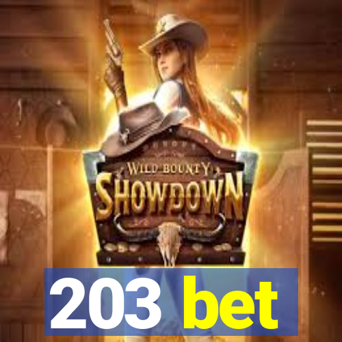 203 bet